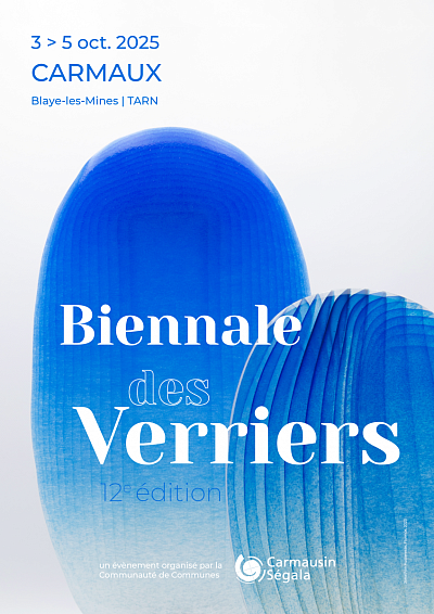 Biennale des Verriers de Carmaux 2025 - Cyril-John Rousseau